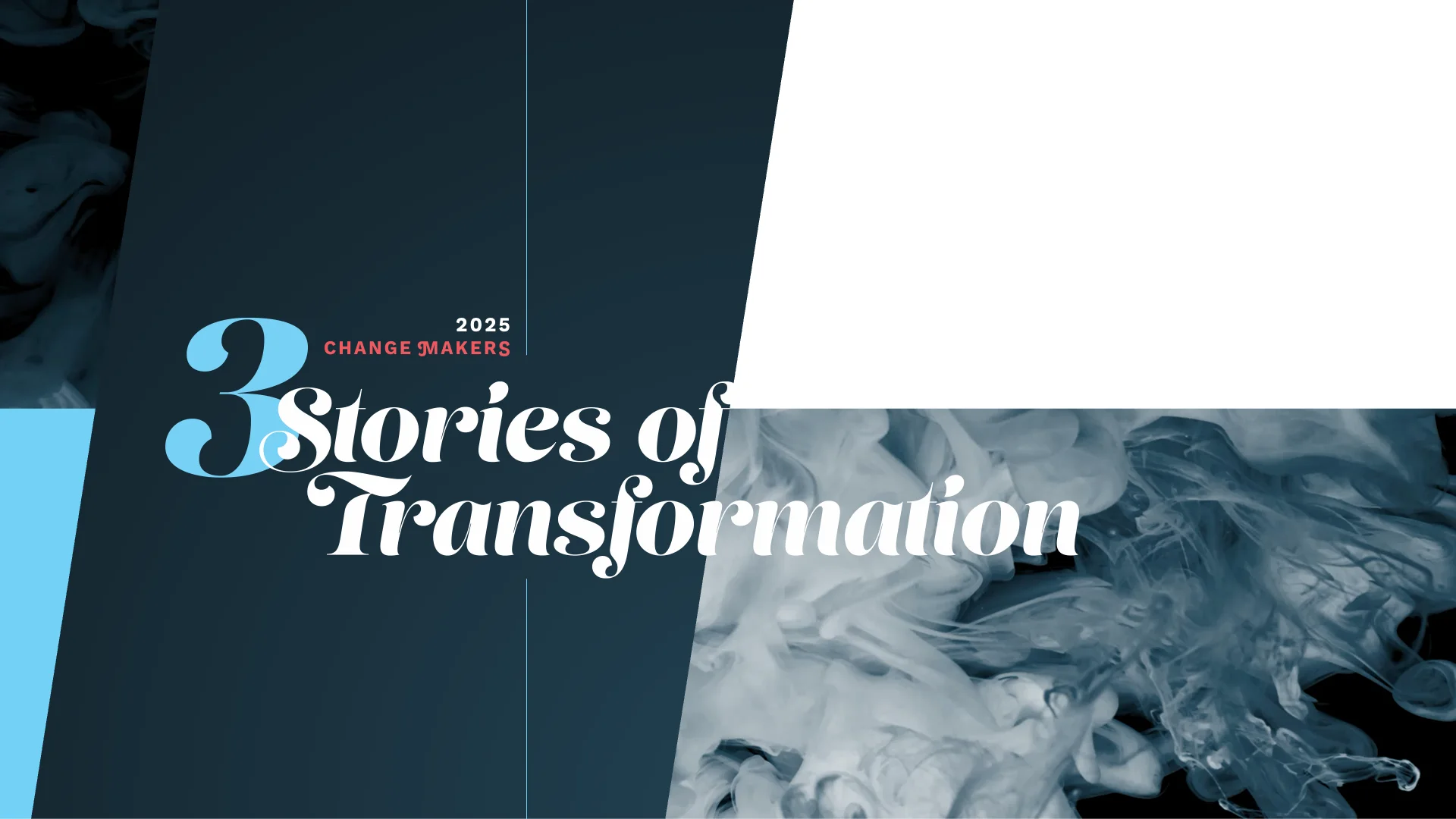 2025 event artwork — Three Stories of Transformation